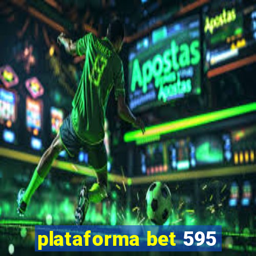 plataforma bet 595